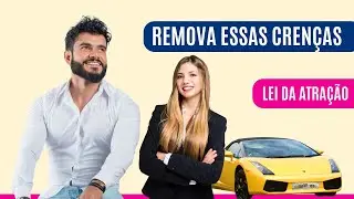Remova ESSAS crenças limitantes