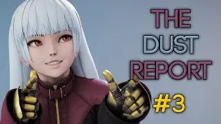 The Dust Report * Episode 3 - SNK HEROINES: TAG TEAM FRENZY, NEW GAME, WTF IS THIS