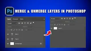 How to Merge and Unmerge Layers in Photoshop 2026