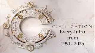 Civilization every Intro from 1991- 2025