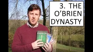 The Families of the Invasion: The O'Brien of Thomond (Part 3)