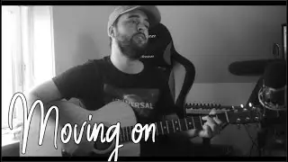 Kodaline - Moving on (Acoustic Cover)