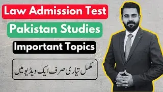 Important Topics for Pakistan Studies | LAT Test Preparation