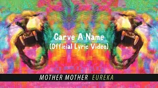 Mother Mother - Carve A Name (Official Japanese Lyric Video)