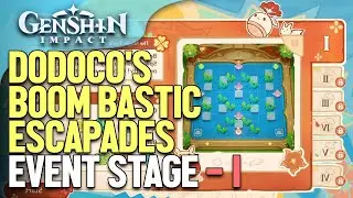 Dodoco's Boom Bastic Escapades Event Stage - I guide Genshin Impact