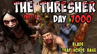 7 Days to Die: Alpha 20 - The Thresher Part 3 (Blade Trap Horde Base)