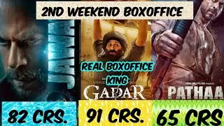 JAWAN VS  PATHAN VS  GADAR 2 BOXOFFICE OF 2ND WEEKEND