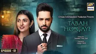 Tabah Ho Gaye - Episode 1 | Danish Taimoor | Sarah Khan | Story Explain | Drama Review | 