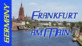 Frankfurt am Main, Germany / Франкфурт на Майне, Германия
