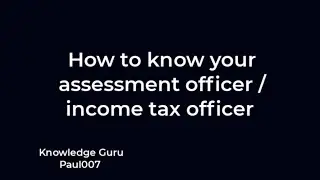 how to know your income tax department I know your AO I know your ward circle no.