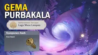 Quest Dunia Gema Purbakala | Genshin Impact 4.0 Fontaine
