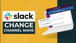How to Change ANY Channel Name in Slack *QUICK TIP*