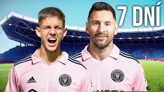 Žiju 7 Dní jako Lionel Messi!