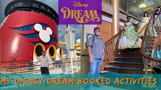 My Disney Dream Cruise Booked Activities - What have we booked? What do we hope to do onboard?