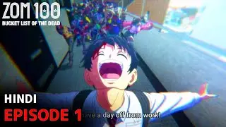 ZOM 100: BUCKET LIST OF THE DEAD EPISODE 1 EXPLAINED IN HINDI