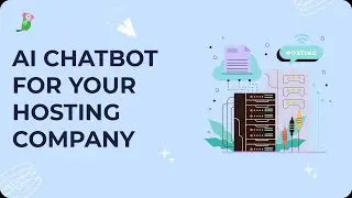 AI Chatbot for your hosting company