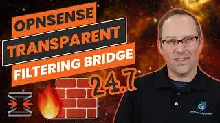 OPNsense Transparent Filtering Bridge (v24.7)