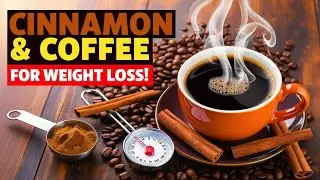 How Much Cinnamon in Coffee for Weight Loss | #weightloss #healthy