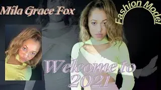 Introducing Mila Fox || 2021