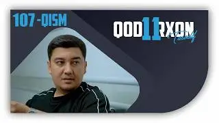 Qodirxon (Tasodif 11- mavsum) 107-Qism