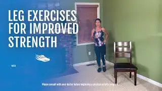 SilverSneakers: Leg Exercises for Improved Strength