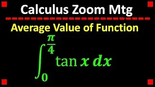 Finding the Average Value of a Function in Calculus 1