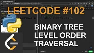 Binary Tree Level Order Traversal - LeetCode 102 - Recursive and Iterative Solution 