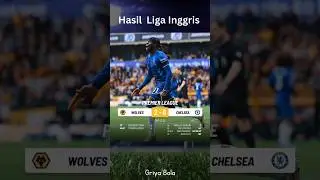 Ngeri!!! Chelsea Pesta Goal #hasilbolatadimalam #chelsea #wolves #ligainggris #premierleague #vidio