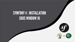 Symfony 4:  Installation sous Windows 10