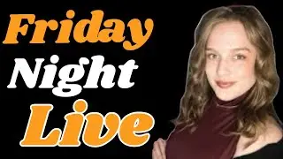 Friday Night Live #FNL