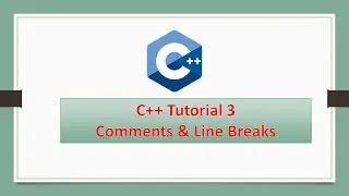 C++ Tutorial | comments and line breaks