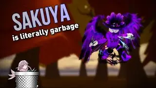 [AUT] Sakuya is Kinda Bad