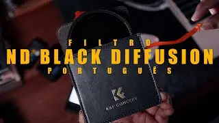 Filtro ND e Black Diffusion 1/4 K&F Concept - REVIEW PT/BR
