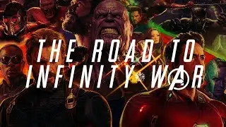 MCU Supercut - The Road To Infinity War