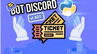 Come Creare un Sistema di TICKET per il tuo BOT Discord in Python - Discord.py