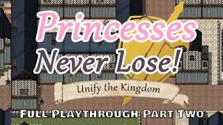 Princesses Never Lose!  - Full Playthrough Part 2/2