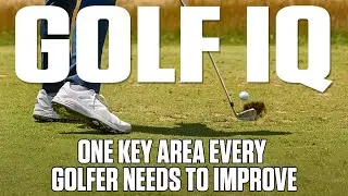 One Key Area Every Golfer Needs to Improve | Golf IQ | Golf Digest