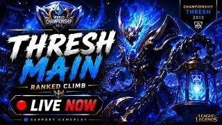 🔥 THRESH MAIN | Support Gameplay | Ranked Climb | Road to Diamond