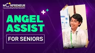 AngelAssist: Empowering Senior Citizens | Aneesh’s Innovation at MoonBattle 2024
