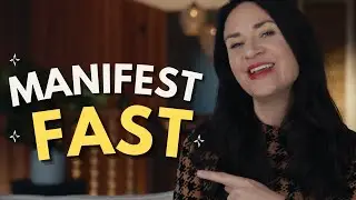 Manifest FAST (5 Ways to Get Results NOW)
