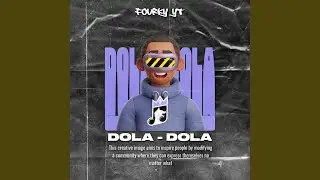 Dola (Fourky YT Remix)