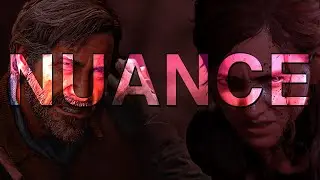 The Last of Us Part 2 Isn't Perfect and That's Okay
