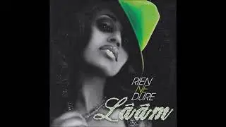 LAAM "Rien ne dure"