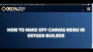 How To Make an Off Canvas Menu in Oxygen Builder Using Modal (more design flexibility)