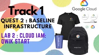Track1 | Quest2 | Lab 2 | Google Cloud Ready Facilitator Program 2022| 