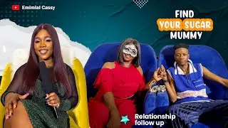 (EPS2 FOLLOW UP edt) FIND YOUR SUGAR MUMMY ON THE SUGAR SHOW