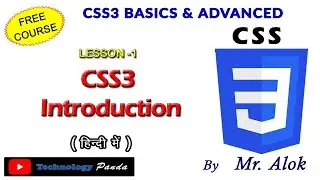 CSS3 Introduction // Free CSS3 Course by Mr. Alok