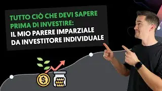 Tutto ciò che devi sapere prima di investire (il mio parere imparziale)