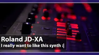 The story behind my Roland JD-XA