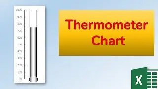 How to create Thermometer Chart in Excel - Advance Excel